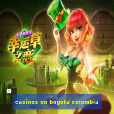 casinos en bogota colombia